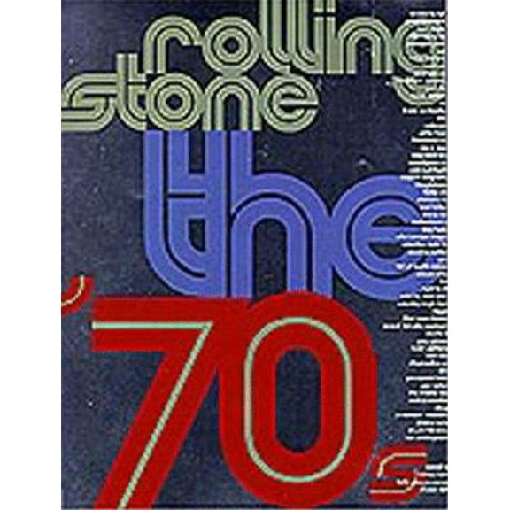 Pre-Owned Rolling Stone the Seventies (Hardcover) 0316759147 9780316759144