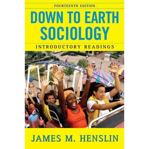 Down to Earth Sociology 14th Edition Introductory Readings