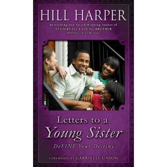 Pre-Owned Letters to a Young Sister: DeFINE Your Destiny (Hardcover) 1592403514 9781592403516
