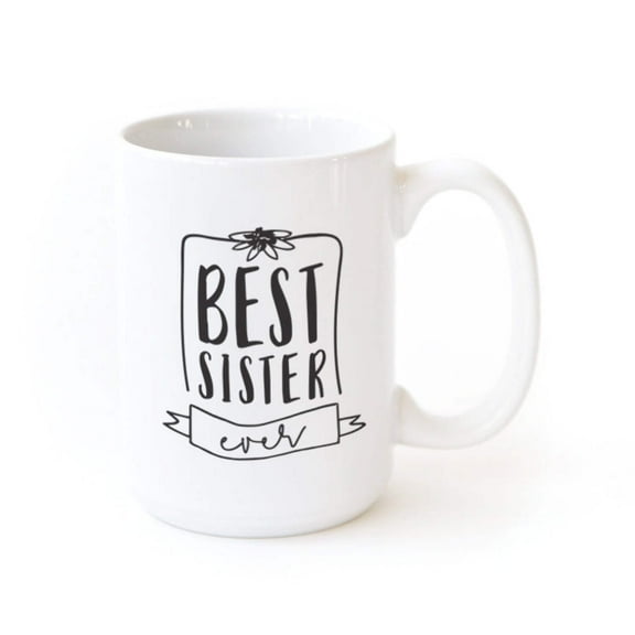 Best Sister Ever Coffee Mug