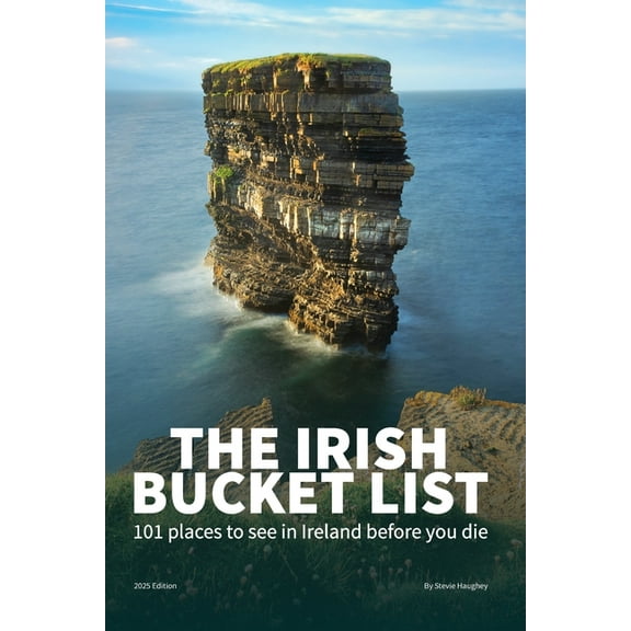 The Irish Bucket List: 101 places to see in Ireland before you die, (Paperback)