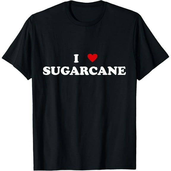 I Heart Crops Farming Farmer - I Love Sugarcane T-Shirt