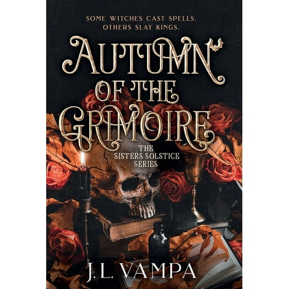 Autumn of the Grimoire: Sisters Solstice Series Book One, (Hardcover)