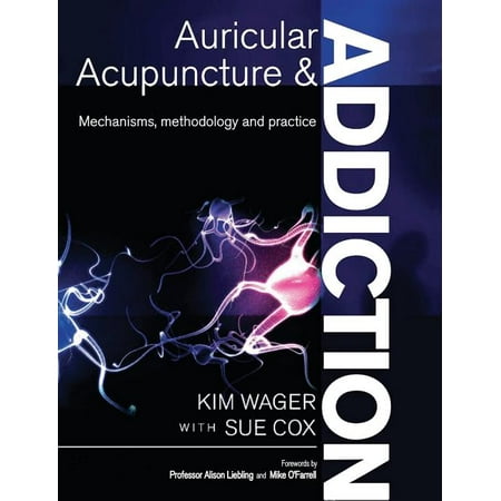 UPC: 9781911589297 | Auricular Acupuncture and Addiction: Mechanisms  Methodology and Practice (Paperback)