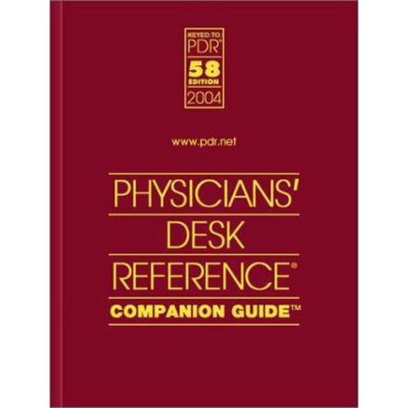 Pre-Owned Physicians Desk Reference Companion Guide 2004 (Physician's Desk Reference (Pdr) Companion Guide) (Hardcover) 1563634775 9781563634772
