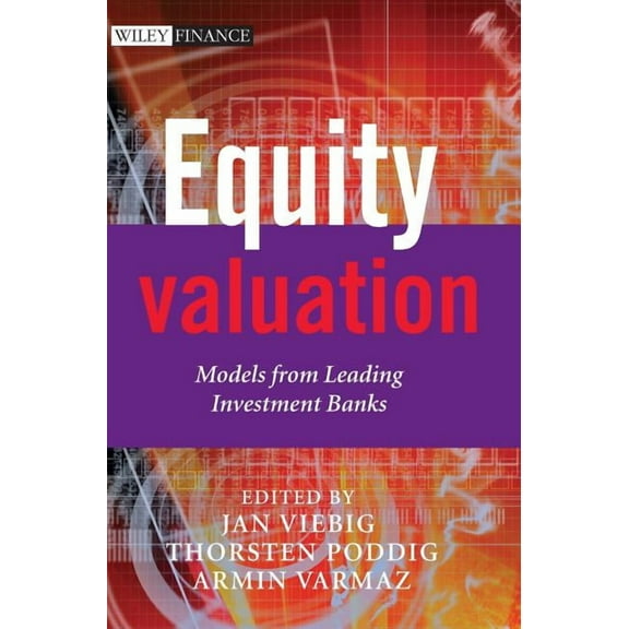 Wiley Finance Equity Valuation: Models from Leading Investment Banks, Book 412, (Hardcover)