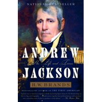 Andrew Jackson : His Life and Times