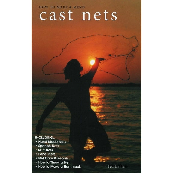 How to Make & Mend Cast Nets, (Paperback)