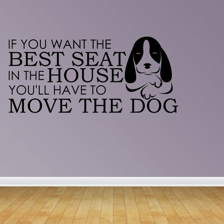 Wall Decal Quote If You Want The Best Seat In The House You'll Have To