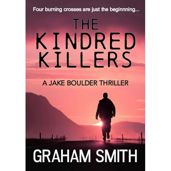 Jake Boulder Thrillers The Kindred Killers, Book 2, (Paperback)