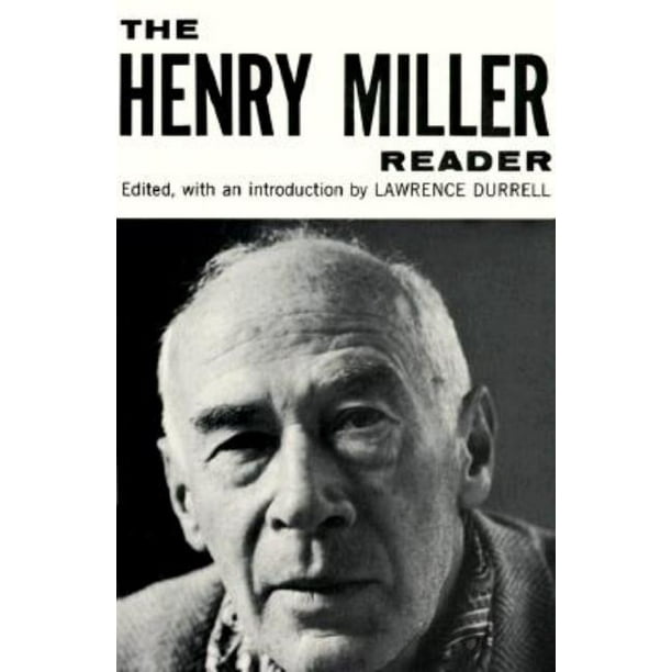 New Directions Paperbook The Henry Miller Reader Paperback Walmart Com Walmart Com