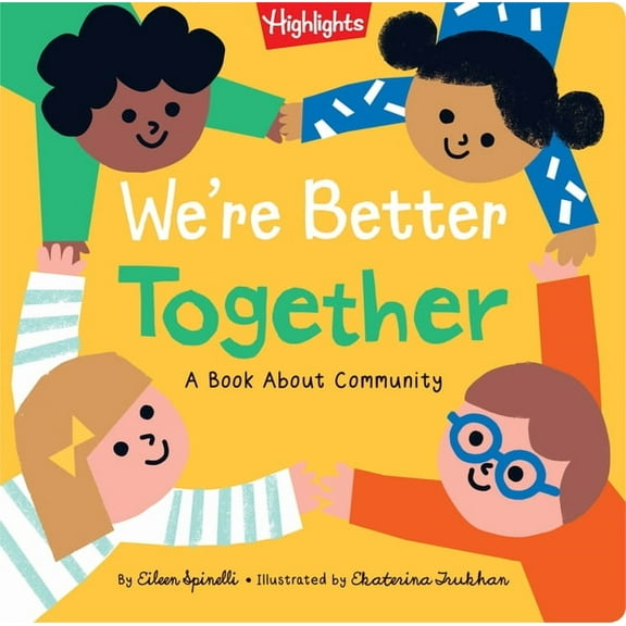 Highlights Books of Kindness We're Better Together, (Board Book)
