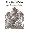 thumbnail image 2 of Zen Foot-Notes: sur le Passage Inconnu, 2 of 2