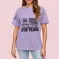 thumbnail image 3 of 250th Anniversary USA Shirts for Women American Flag T-Shirt 4th of July Shirt 250 Years Birthday Patriotic Tops, 3 of 4