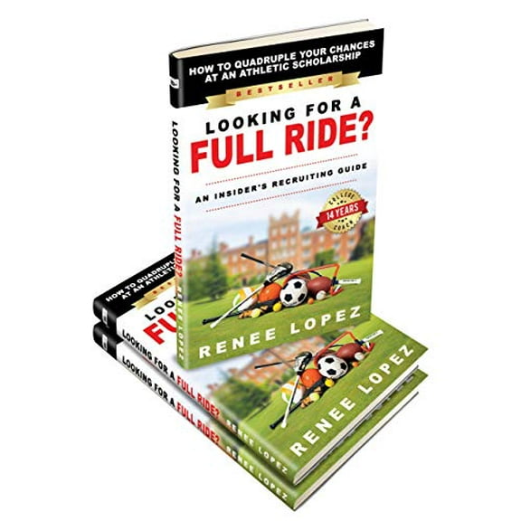 Pre-Owned Looking for a Full Ride? An Insider's Recruiting Guide Paperback