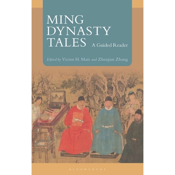 Ming Dynasty Tales: A Guided Reader, (Paperback)