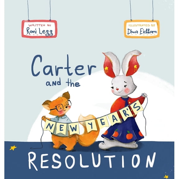 Carter and the New Year's Resolution, (Hardcover)