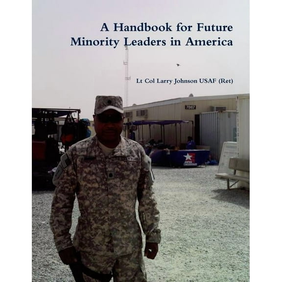 A Handbook for Future Minority Leaders in America
