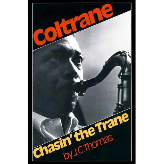 Chasin' the Trane, (Paperback)