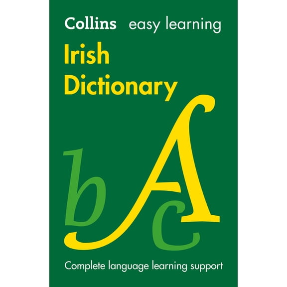 Collins Easy Learning Collins Easy Learning Irish - Easy Learning Irish Dictionary, (Paperback)