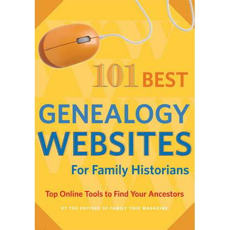 101 Best Genealogy Websites for Family History Research - (Best Family Reunion Websites)