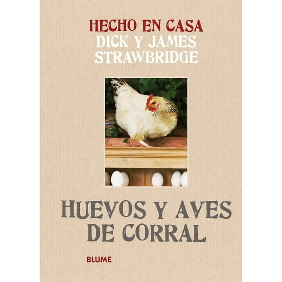 Hecho en Casa: Huevos y aves de corral (Hardcover)