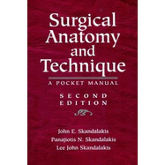 Pre-Owned Surgical Anatomy and Technique: A Pocket Manual (Paperback) 0387987525 9780387987521