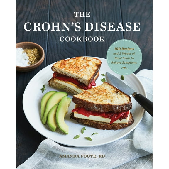 Pre-Owned The Crohn's Disease Cookbook: 100 Recipes and 2 Weeks of Meal Plans to Relieve Symptoms (Paperback) 1647393132 9781647393137