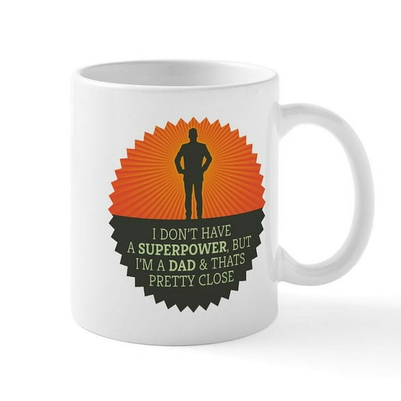 CafePress - Dad Superpower Mug - 11 oz Ceramic Mug - Novelty Coffee Tea Cup