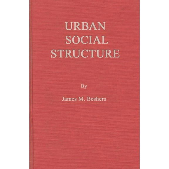 Urban Social Structure, (Hardcover)