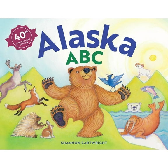 Alaska Books Alaska Abc, 40th Anniversary Edition: An Alphabet Book, (Paperback)