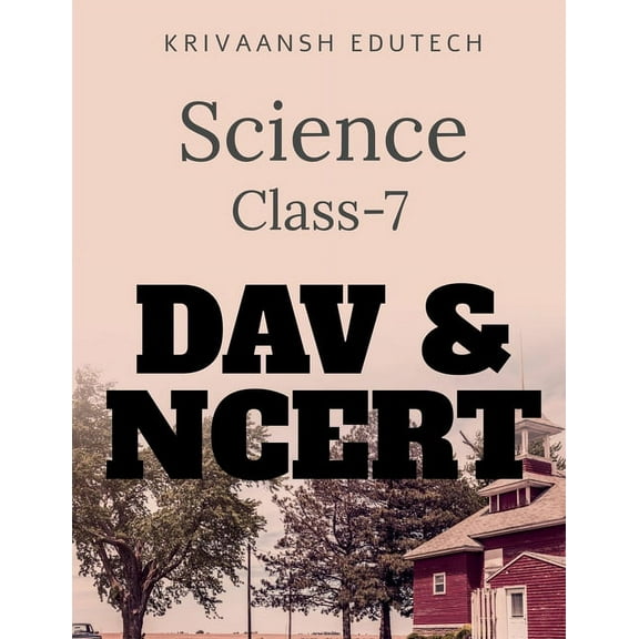 Science Class-7 DAV & NCERT, (Paperback)
