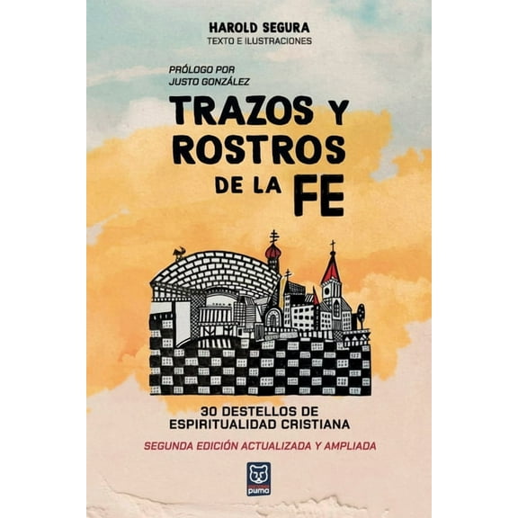 Trazos Y Rostros de la Fe: 30 destellos de espiritualidad cristiana, (Paperback)