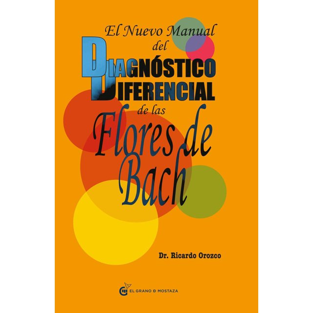 El Nuevo manual del diagnóstico diferencial de las Flores de Bach