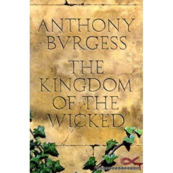Pre-Owned The Kingdom of the Wicked (Hardcover) 0091600405 9780091600402