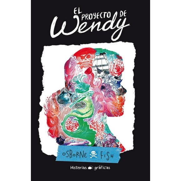 Proyecto de Wendy, El Océano Historias gráficas 9786075271149