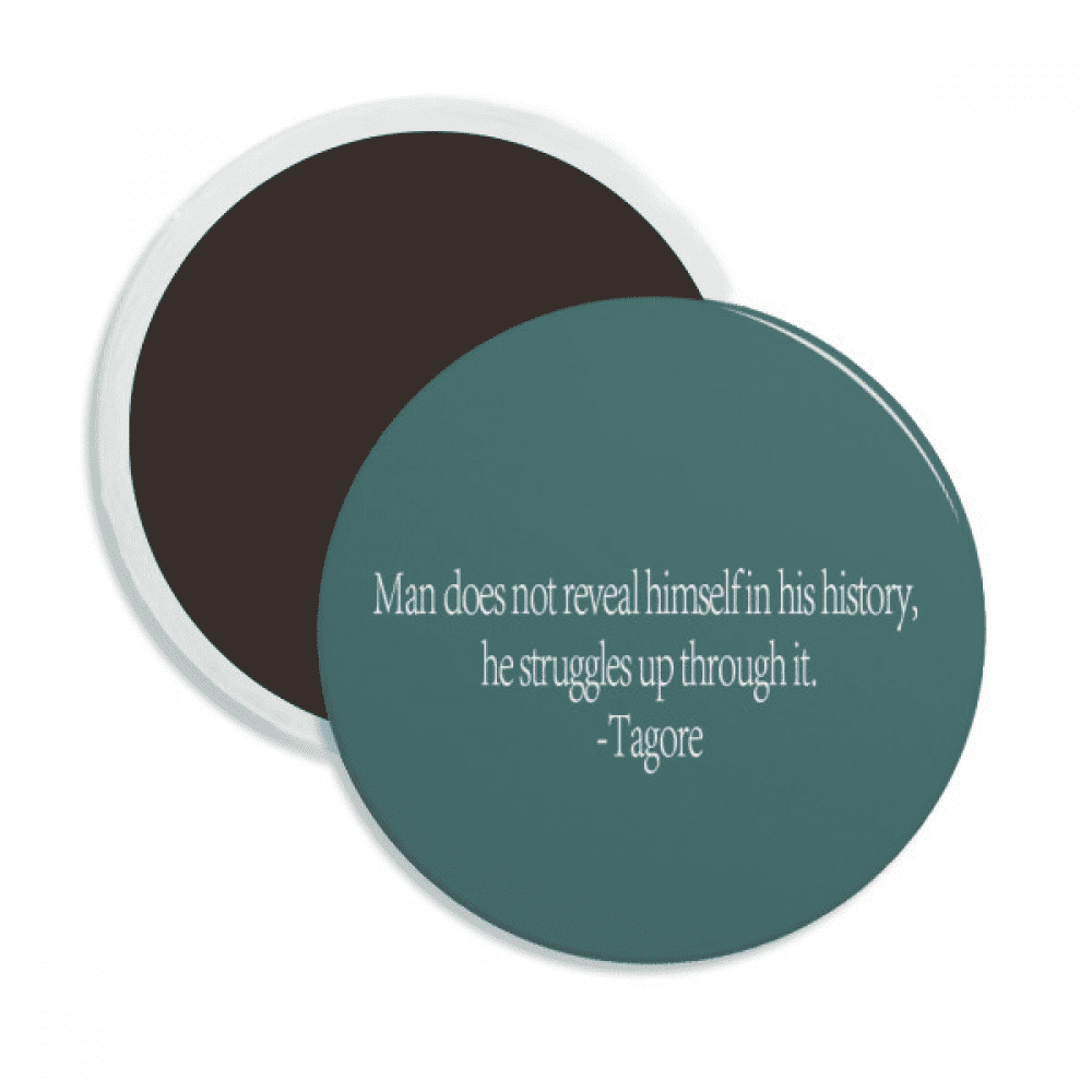 Qoutes Healing Sentences Man Never Reveal History Round Ceracs Fridge