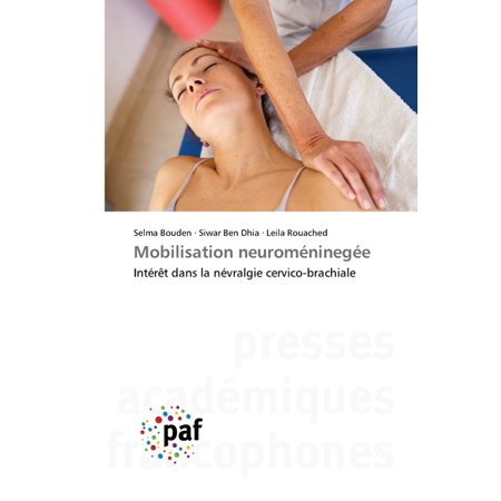 Mobilisation neuromÃ©ninegÃ©e (Paperback)
