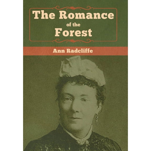 The Romance of the Forest, (Hardcover)