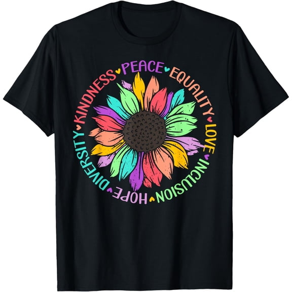 Kindness Peace Equality Love Hope Diversity Positive Quote T-Shirt