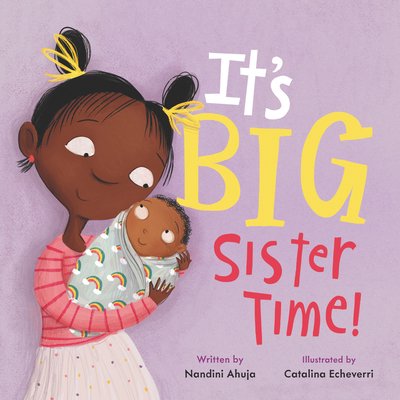 Pre-Owned It's Big Sister Time! (Hardcover) 0062884387 9780062884381