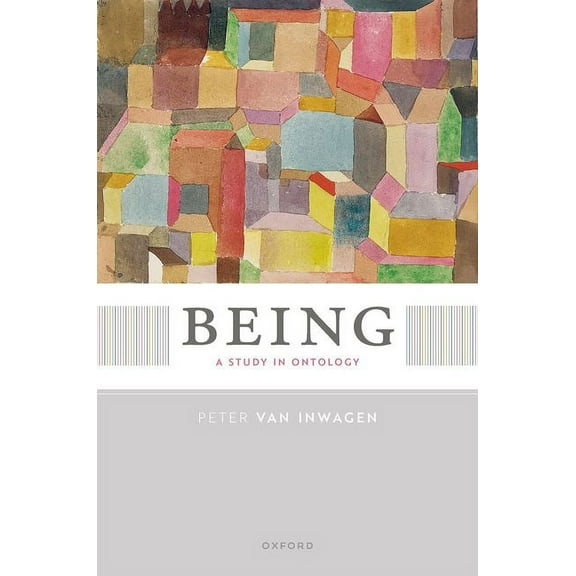 Being: A Study in Ontology, (Hardcover)