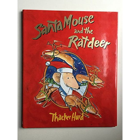 Pre-Owned Santa Mouse and the Ratdeer, 9780060276942, 0060276940, Hardcover, First Edition edition