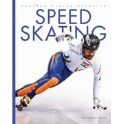 Amazing Winter Olympics: Speed Skating (Paperback)