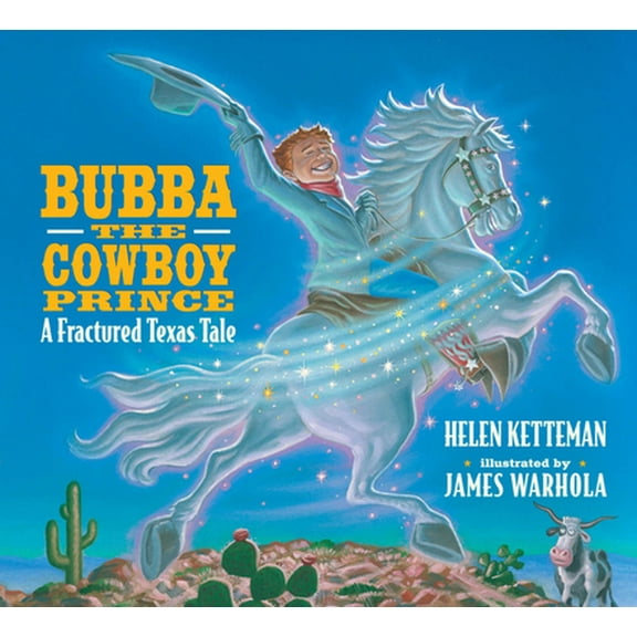 Pre-Owned Bubba, the Cowboy Prince: A Fractured Texas Fale (Hardcover) 0590255061 9780590255066