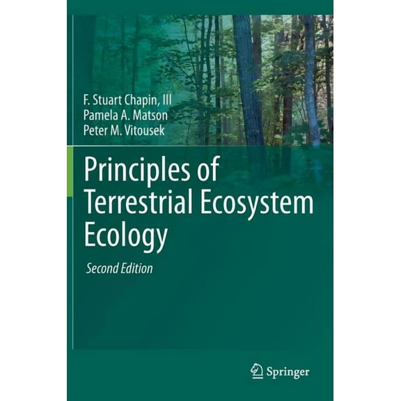Principles of Terrestrial Ecosystem Ecology, (Hardcover)
