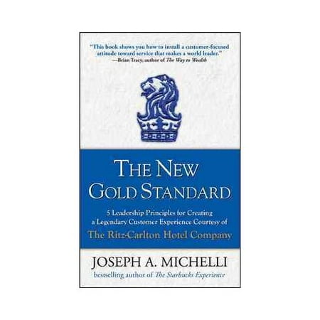 The New Gold Standard 5 Leadership Principles For