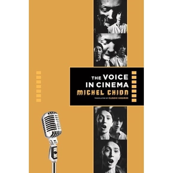 Pre-Owned The Voice in Cinema (Paperback) 0231108230 9780231108232