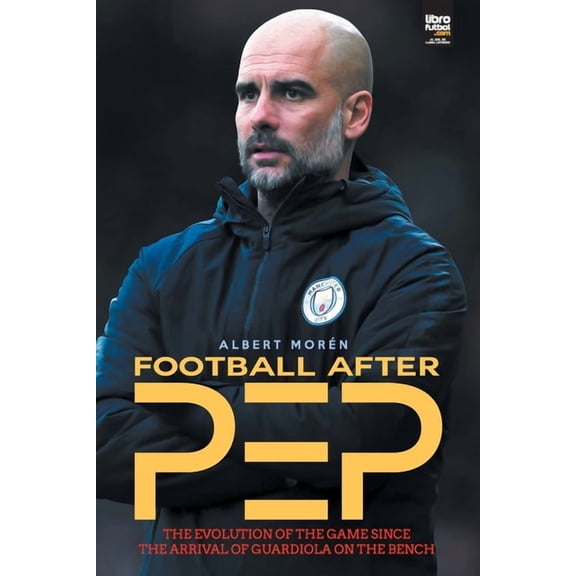 Football after Pep (Paperback)