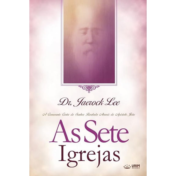 As Sete Igrejas: Seven Churches (Portuguese), (Paperback)